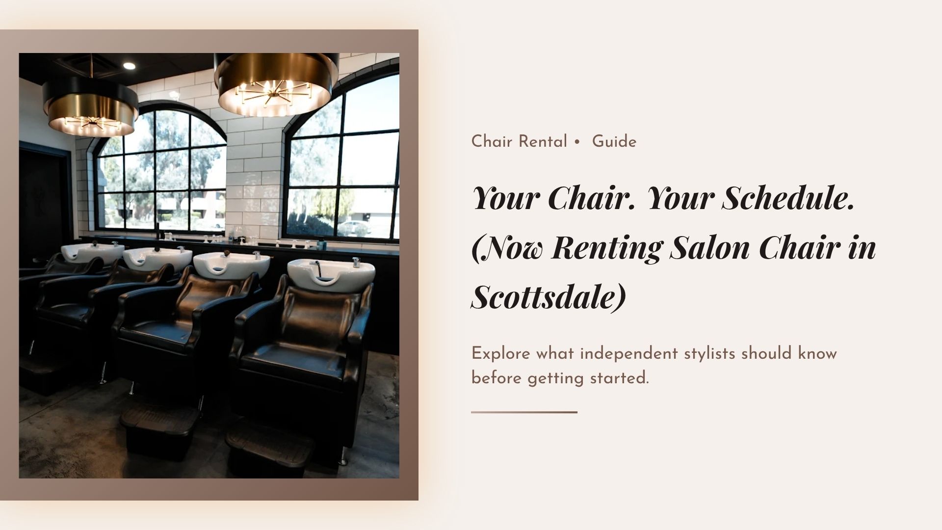 Salon Chair Rental in Scottsdale Everything Independent Stylists Need to Know.